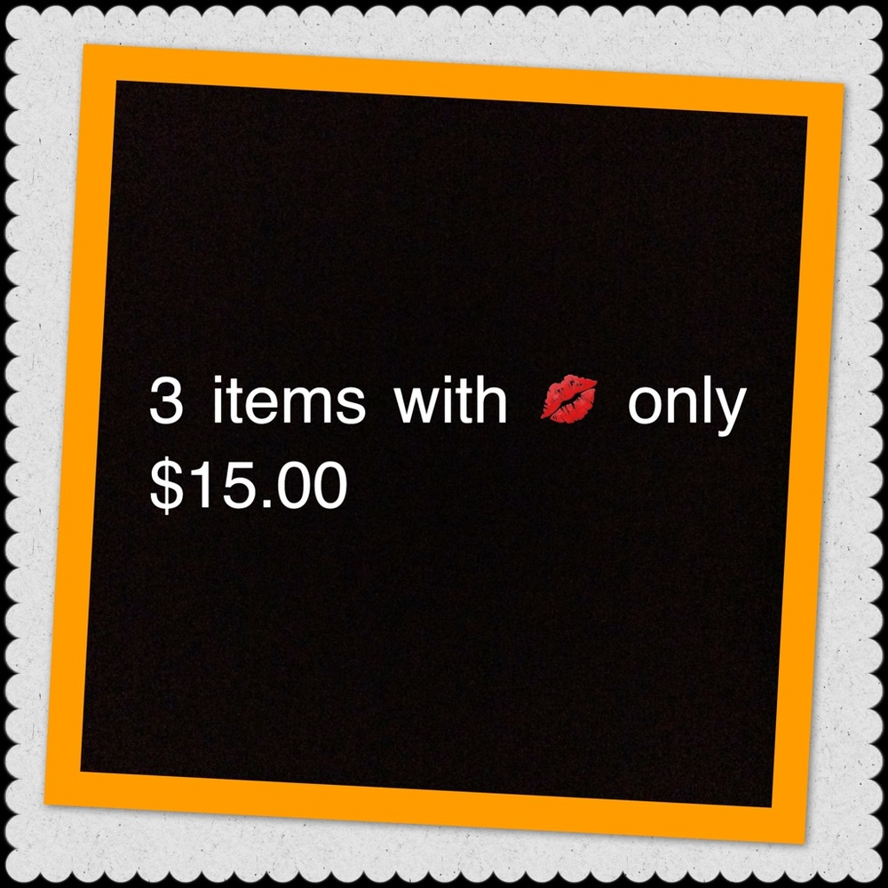 Pick any 3 items with 💋 and I will offer $15.00